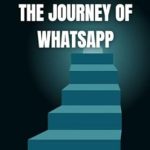 An In-Depth Review of ‘From Idea to Success: The Journey of WhatsApp from Amazon’ – Uncover the Secrets Behind WhatsApp’s Rise An In-Depth Review of ‘From Idea to Success: The Journey of WhatsApp from Amazon’ – Uncover the Secrets Behind WhatsApp’s Rise