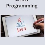 Unlock Your Coding Potential: A Comprehensive Review of Beginners Guide JAVA Programming: Simple Notes from Amazon Unlock Your Coding Potential: A Comprehensive Review of Beginners Guide JAVA Programming: Simple Notes from Amazon
