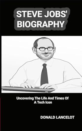 Discover the Inspiring Journey of Innovation: A Review of STEVE JOBS’ BIOGRAPHY : UNCOVERING THE LIFE AND TIMES OF A TECH ICON