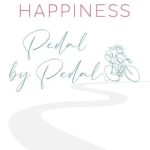 Discover the Joy of Cycling: A Compelling Review of ‘Finding Happiness Pedal by Pedal’