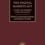 Must-Read Insights: The Digital Markets Act: A Guide to the Regulation of Big Tech in the EU