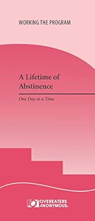 Transform Your Life with Insightful Lessons: A Review of A Lifetime of Abstinence: One Day at a Time