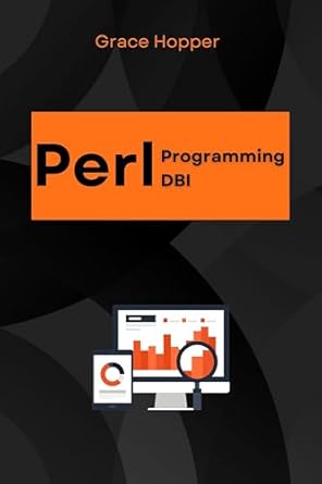 Unlock Your Data Potential: A Comprehensive Review of ‘Perl Programming DBI: Mastery to Supercharge Your Data Management and Analytics’