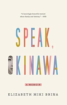 Transformative and Heartfelt: A Review of Speak, Okinawa: A Memoir