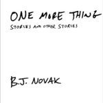 Discover the Unforgettable Insights in ‘One More Thing: Stories and Other Stories from Amazon’ – A Must-Read for Every Book Lover!