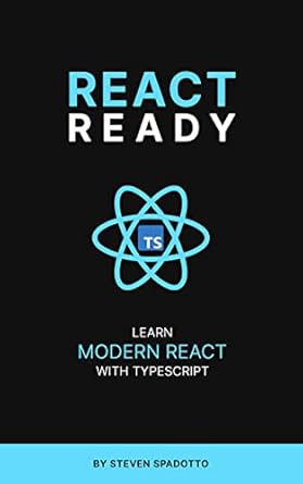Unlock Your React Potential: A Comprehensive Review of ‘React Ready: Learn Modern React with TypeScript’