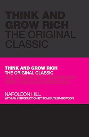 Discover the Secrets to Wealth: A Comprehensive Review of Think and Grow Rich: The Original Classic