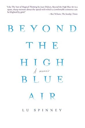 An Inspiring Journey Through Nature and Self-Discovery: Beyond the High Blue Air: A Memoir from Amazon