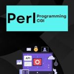 Unlock the Power of Web Development: A Comprehensive Review of ‘Perl Programming CGI: Transform Your Web Apps into Dynamic Wonders in No Time’ (Perl Programming Language for Beginners, Projects, DBI, Deployment, Web Application) Unlock the Power of Web Development: A Comprehensive Review of ‘Perl Programming CGI: Transform Your Web Apps into Dynamic Wonders in No Time’ (Perl Programming Language for Beginners, Projects, DBI, Deployment, Web Application)