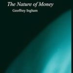 Discover the Profound Insights in ‘The Nature of Money: New Directions in Political Economy’ – A Must-Read Review for Economic Enthusiasts! Discover the Profound Insights in ‘The Nature of Money: New Directions in Political Economy’ – A Must-Read Review for Economic Enthusiasts!