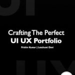 Unlock Your Design Potential: A Comprehensive Review of Crafting The Perfect UI UX Portfolio Unlock Your Design Potential: A Comprehensive Review of Crafting The Perfect UI UX Portfolio