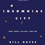 Discover the Magic of Urban Life: A Compelling Review of Insomniac City: New York, Oliver Sacks, and Me Discover the Magic of Urban Life: A Compelling Review of Insomniac City: New York, Oliver Sacks, and Me