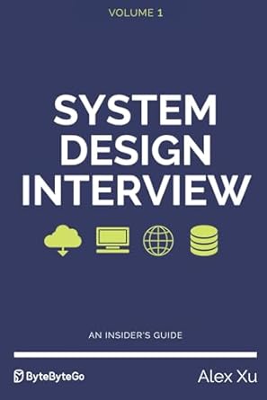 Unveiling the Secrets: A Comprehensive Review of ‘System Design Interview – An Insider’s Guide from Amazon’