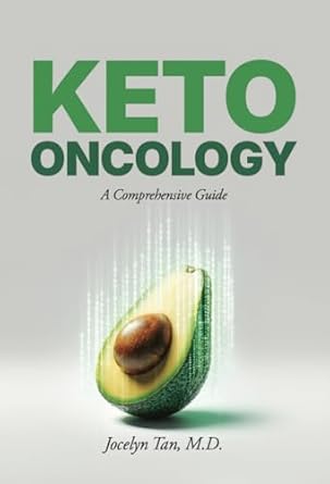 Unlocking Cancer Care: An In-Depth Review of KETO ONCOLOGY: A Comprehensive Guide