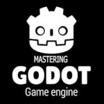 Unlock Your Game Development Skills: A Deep Dive Review of ‘Mastering Godot: A Comprehensive Guide to Game Development with the Godot Engine’ – Unlock the Full Potential of Godot to Create Engaging 2D and 3D Games