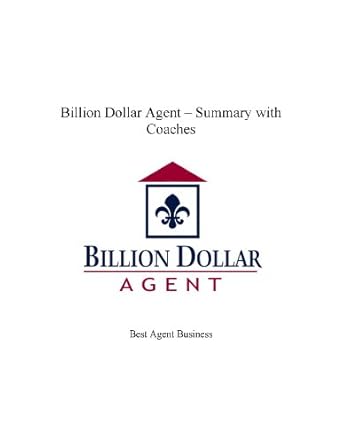 Unlocking Success: A Comprehensive Review of ‘Billion Dollar Agent – Summary with Coach Interviews’ to Transform Your Real Estate Career