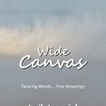 Unveiling Hidden Depths: A Compelling Review of Wide Canvas: Discover Twisting Words… Find True Meanings Unveiling Hidden Depths: A Compelling Review of Wide Canvas: Discover Twisting Words… Find True Meanings