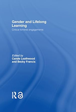 Unlocking Insights: A Critical Review of ‘Gender and Lifelong Learning: Critical Feminist Engagements from Amazon’