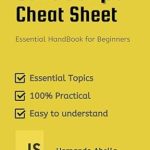 Must-Have Resource for New Developers: JavaScript Cheat Sheet: Essential Handbook for Beginners Must-Have Resource for New Developers: JavaScript Cheat Sheet: Essential Handbook for Beginners