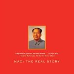 Unveiling Hidden Truths: A Compelling Review of Mao: The Real Story