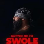 Unleash Your Strength: A Comprehensive Review of Better Be FN Swole