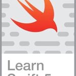 Transform Your Coding Skills: A Comprehensive Review of ‘Learn Swift 5: Programming For Beginners’ for Aspiring Developers Transform Your Coding Skills: A Comprehensive Review of ‘Learn Swift 5: Programming For Beginners’ for Aspiring Developers