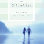 Unlocking Intimacy: A Comprehensive Review of The Gift of Sex: A Guide to Sexual Fulfillment