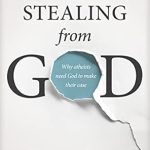 Unveiling the Truth: A Deep Dive into ‘Stealing from God: Why Atheists Need God to Make Their Case’ Unveiling the Truth: A Deep Dive into ‘Stealing from God: Why Atheists Need God to Make Their Case’
