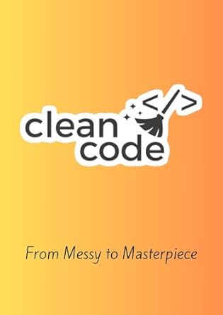 Unlocking Software Excellence: A Comprehensive Review of The Art of Clean Code: Writing Maintainable and Scalable Software