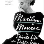 Unveiling the Secrets of Stardom: A Captivating Review of ‘Marilyn Monroe: The Private Life of a Public Icon’ Unveiling the Secrets of Stardom: A Captivating Review of ‘Marilyn Monroe: The Private Life of a Public Icon’