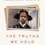 Discover the Inspiring Insights in ‘The Truths We Hold: An American Journey’ – A Must-Read Review
