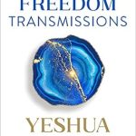 Discover the Transformative Insights in ‘The Freedom Transmissions: A Pathway to Peace’ – A Must-Read Review!