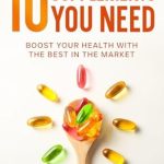 Discover the Ultimate Guide: Top 10 Supplements You Need – Boost Your Health with the Best in the Market from Amazon Discover the Ultimate Guide: Top 10 Supplements You Need – Boost Your Health with the Best in the Market from Amazon