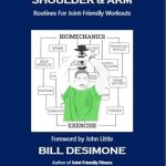 Transform Your Fitness Journey: A Comprehensive Review of Shoulder & Arm Routines: For Joint-Friendly Workouts
