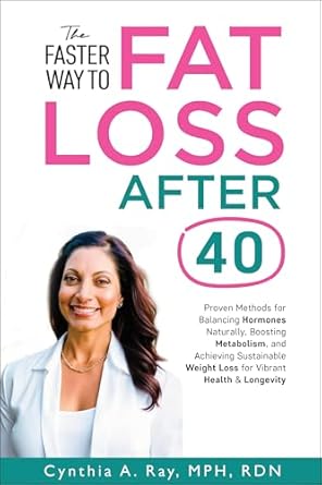 Unlock Your Best Self: A Comprehensive Review of ‘The Faster Way to Fat Loss After 40: Proven Methods for Balancing Hormones Naturally, Boosting Metabolism, and Achieving Sustainable Weight Loss for Vibrant Women’s Guide to Healthy Living Book 2’
