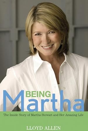 Unveiling the Secrets of Success: A Comprehensive Review of *Being Martha: The Inside Story of Martha Stewart and Her Amazing Life*