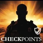 Essential Guide for Resilience: CHECKPOINTS: The Blueprint to Emotional Health for First Responders