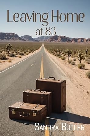 An Inspiring Journey of Resilience: A Review of ‘Leaving Home at 83’