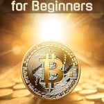 Unlocking the Secrets: A Must-Read Review of ‘Cryptocurrencies for Beginners: Protecting Your Crypto Investments, Detecting and Evading Crypto Scams’