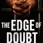 Unraveling the Truth: A Compelling Review of The Edge of Doubt: The Trial of Nancy Smith and Joseph Allen (The Edge Of: Crime, Innocence, and Justice)