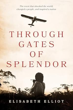 Discover the Inspiring Journey of Faith in ‘Through Gates of Splendor: 50th Edition’ – A Compelling Review