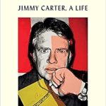 Discover the Inspiring Journey of a Remarkable Leader: His Very Best: Jimmy Carter, a Life Discover the Inspiring Journey of a Remarkable Leader: His Very Best: Jimmy Carter, a Life