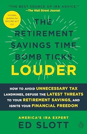 Unlock Financial Freedom: A Must-Read Review of ‘The Retirement Savings Time Bomb Ticks Louder: How to Avoid Unnecessary Tax Landmines, Defuse the Latest Threats to Your Retirement Savings, and Ignite Your Financial Freedom’