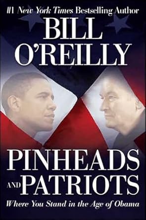 Discover Insightful Perspectives in ‘Pinheads and Patriots: Where You Stand in the Age of Obama’ – A Must-Read Review