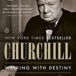 An Unforgettable Journey Through History: A Review of Churchill: Walking with Destiny