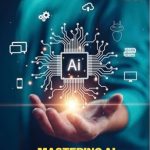 Unlock the Future of Data Science: A Comprehensive Review of ‘Mastering AI: From Algorithms to Applications – AI Models Built Using KNIME Data Analytics’