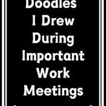 Discover Hilarious Office Humor: White Elephant Gifts for Adults: Doodles I Drew During Important Work Meetings – Funny Gag Idea for Coworkers Men and Women