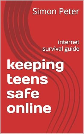 Essential Insights: A Comprehensive Review of ‘Keeping Teens Safe Online: Internet Survival Guide’