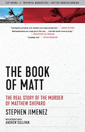 Uncover the Truth: A Deep Dive into The Book of Matt: The Real Story of the Murder of Matthew Shepard (Truth to Power)