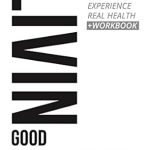 Transform Your Health Today: A Comprehensive Review of Livingood Daily: Your 21-Day Guide to Experience Real Health